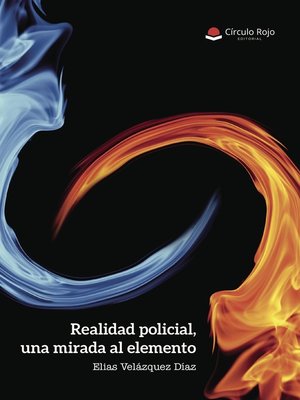 cover image of Realidad Policial, una Mirada al Elemento